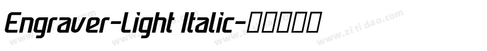 Engraver-Light Italic字体转换